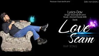 LOVE SCAM  (official song video)DAVINDER BHUKHRI //Music-Dizzla D Beats-R&BBeats