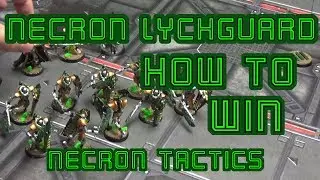 How To Win With Necrons Lychgaurd Tactics 8th Edition