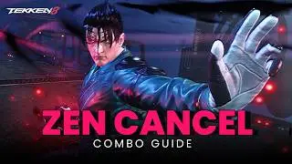A guide to finish a cool zen cancel combo route