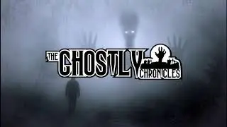 The Ghostly Chronicles Audio Drama Podcast - Episode #3