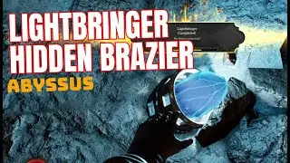 ABYSSUS: HIDDEN BRAZIER LOCATION FOR LIGHTBRINGER ACHIEVEMENT