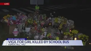 Vigil for girl hit, killed by school bus in Aspen Hill