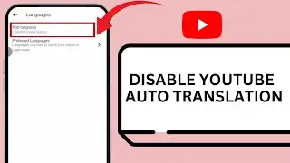How to Disable YouTube Auto-Translation on Mobile App (Android & iPhone)