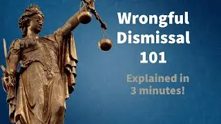 What is Wrongful Dismissal? Explained in 3 Minutes! How Much You Can Get For Wrongful Dismissal Case
