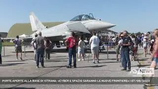 PORTE APERTE ALLA BASE DI ISTRANA: «CYBER E SPAZIO SARANNO LE NUOVE FRONTIERE» | 07/09/2023