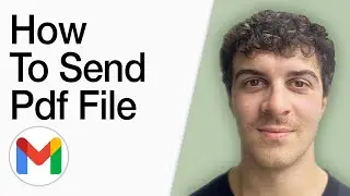 How To Send Pdf File In Gmail (Full 2025 Guide)