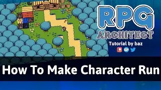 How To Make Character Run - RPG Architect