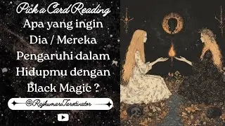 APA YANG INGIN DIA / MEREKA PENGARUHI DALAM HIDUPMU DENGAN BLACK MAGIC ? #kartutarot2025 #kartutarot