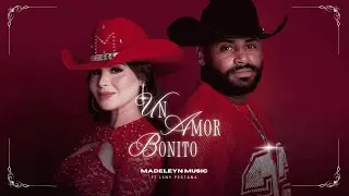 Un amor bonito, Madeleyn music/FT Leny Pestana-(Vídeo oficial)