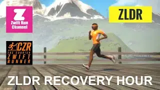 ZLDR RECOVERY HOUR | Zwift Run Channel