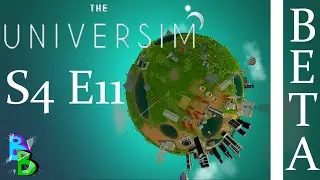 The Universim BETA S4 E11: Electronics Factory and More Storage