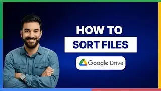 Как сортировать файлы в Google Диске [ПОЛНОЕ РУКОВОДСТВО]