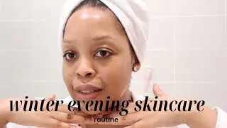 The Best Winter Skincare Routine for Dry Skin