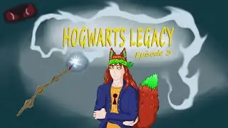 Cyber Fox Magic Hogwarts Legacy Episode 3