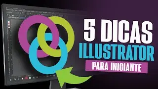 5 Dicas &Uacute;teis para Iniciantes no Adobe Illustrator Melhore Suas Habilidades!