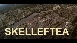 Welcome to Skellefte&aring; [Views From A Plane & From Ground]