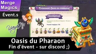 Merge Magic Fr - Oasis du Pharaon - Event - 1H / FIN 🏜️🐪🌞
