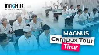 TIRUR MAGNUS INSTITUTE OF TECHNOLOGY CAMPUS TOUR