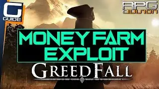GREEDFALL - Money Farm Exploit