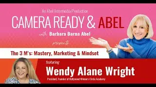 The 3 M&rsquo;s: Mastery, Marketing & Mindset with Wendy Alane Wright