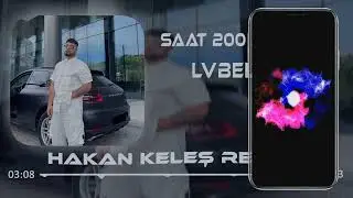 Lvbel C5 &ndash; Saat 200 Milyar (Hakan Keleş Remix) Oynanıyo Final Babalar Firar