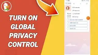 How To Turn On Global Privacy Control On DuckDuckGo App