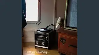 It Was Just a Doorway