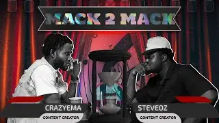 Crazyema & Steveoz on Mack 2 Mack Session The Taste 