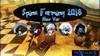 Toram Online |トーラム Spina Farming 2018 ( New Version )