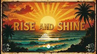 🌴 Roots & Culture | Uplifting Reggae Music | RISE  & SHINE