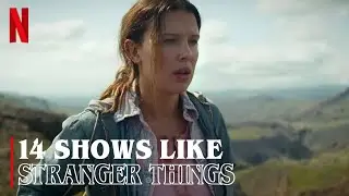 Missing Stranger Things? Watch These 14 Shows Similar to Stranger Things.
