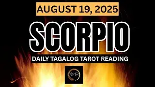 SCORPIO AUGUST 19, 2025🔮DAILY TAROT READING