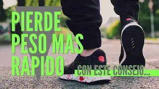 PIERDE PESO m&aacute;s rapidamente con este cosejo....(NEAT)