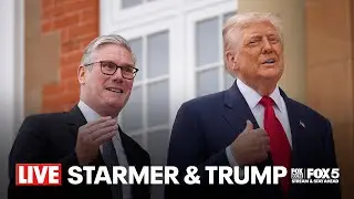 LIVE: President Donald Trump holds bilateral meeting with British Prime Minister Keir Starmer