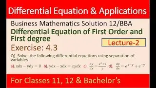 differential equation first order and first degree solutions| Business mathematics solutions |