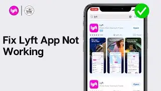 How To Fix Lyft App Not Working 2024 (FULL GUIDE)