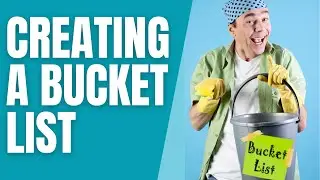 How To Create Your Own Bucket List? | Here's Some Tips