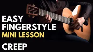 Creep - Easy Fingerstyle Riff | Beginner Acoustic TAB (Radiohead)