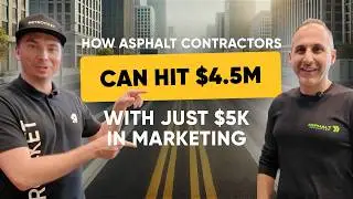 Can Asphalt Contractors Hit $4.5M with Just $5K in Marketing? | Paolo Gullo from Asphalt Marketers