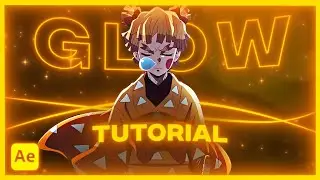 [ Anime glow🌟] After effect [ Tutorial ]