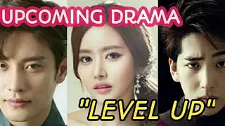 #KDRAMA #LEVELUP #SUNGHOON [UPCOMING DRAMA] LEVEL UP
