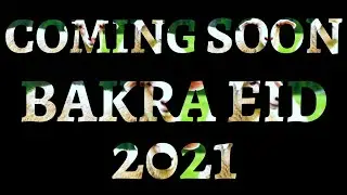 coming soon bakra eid Status | coming soon bakra eid mubarak whatsapp status 2022 | bakra eid coming