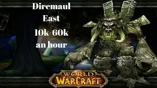 Wow Gold Guide - Diremaul 10k-60k an hour - Wod 6.2.4