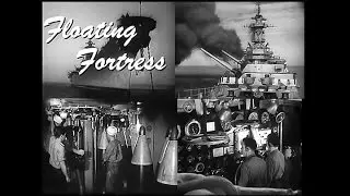 Floating Fortress: The Battleship Wisconsin in Action (1952-Restored)