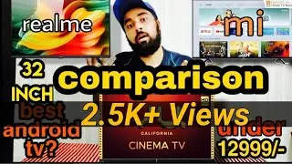 Vu Cinema TV VS Realme TV VS Mi tv (FULL COMPARISON)🔥 YOUR CHOICE?