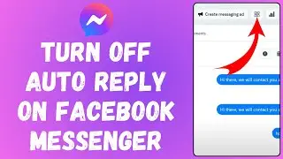 How to Turn Off Auto Reply in Facebook Messenger 2024 | Disable Auto Reply in Facebook Messenger