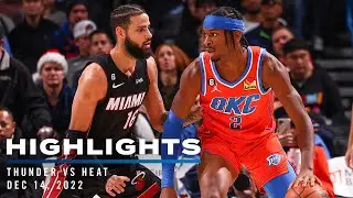 OKC Thunder Battles Miami Heat | Oklahoma City Thunder Game Highlights | December 14, 2022