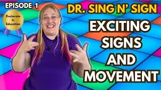 Dr. Sing N' Sign Ep.1: Little Movers, Signing Groovers. Learning Transportation Together.