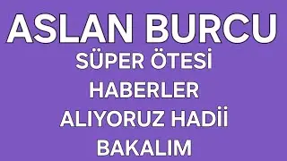 22 - 28 ARALIK HAF. ASLAN BURCU TAROT FALI #AŞK #İŞ #PARA SÜPER ÖTESİ HABERLER ALIYORUZ HADİ BAKALIM