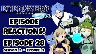 EDENS ZERO EPISODE 28 REACTION!!!  Season 2, Ep. 3 - Ep. 28: A Wind Blows Through the Sakura Cosmos!